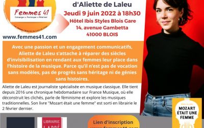 RDV conférence “Mozart était une femme” d’Aliette de Laleu le jeudi 9 juin à 18h30 à l’hôtel Ibis Styles Gare, 14 avenue Gambetta 41000 Blois