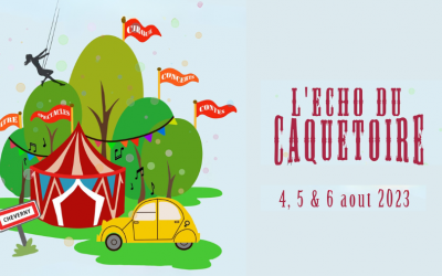 L’écho du Caquetoire, à Cheverny, du 4 au 6 août 2023