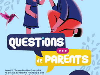 Ateliers « Questions de parents » à l’UDAF de Loir-et-Cher les 16 novembre et 21 décembre 2023