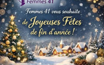 Femmes 41 vous souhaite de très belles fêtes de fin d’année !